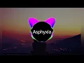 Download Lagu Asphyxia