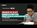 Download Lagu Ushul Fiqh Dasar Eps 25: Masalik al 'Illati (Beberapa Metode Penetapan Alasan Hukum) [Bag 1]