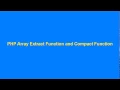 PHP Array Extract and Compact