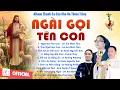 Download Lagu Album  Thánh Ca | Cầu Cho Ơn Gọi Dâng Hiến| Ngài Gọi Tên Con | Những Bài Thánh Ca Dâng Hiến Hay Nhất