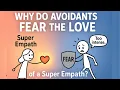 Download Lagu Why Avoidants FEAR the Love of a Super Empath – The Truth Revealed!