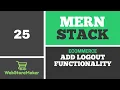 25 Add Logout Functionality - Ecommerce Tutorial using MERN Stack
