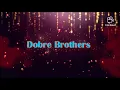Dobre brothers wallpapers