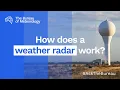 Ask the Bureau How does a weather radar work