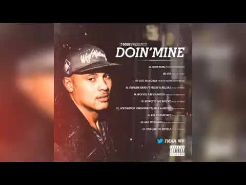 Download MP3 T-Man - Doin' Mine (Mixtape)