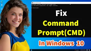 How To Fix Command Prompt CMD Not Working Opening In Windows 10 