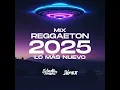 Mix Reggaeton 2025 Lo Más Nuevo - JefsX DJ & DJ Sebastian Fernández