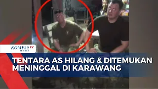 Download Tentara AS Hilang \u0026 Ditemukan Meninggal Di Karawang MP3