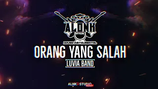 orang yang salah luvia band cover instrumental by alonk