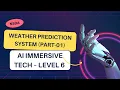 Weather Prediction System Part-01 using Machine Learning FastAPI NSDA Level-6 Project