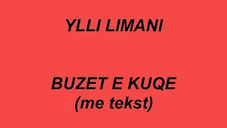 ylli limani buzet e kuqe me tekst lyrics 