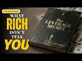 The LEVERAGE SECRET the Rich Don t Tell You Multiply Money FAST - Full book