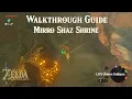 Breath of the Wild Great Hyrule Forest Mirro Shaz Shrine Guide