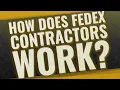 How does FedEx contractors work