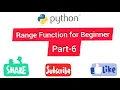 Range Function for Beginner level python part - 6 Easy Learning Genius