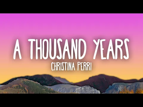 Download MP3 Christina Perri - A Thousand Years