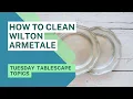 Wilton Armetale What It Is How to Clean It