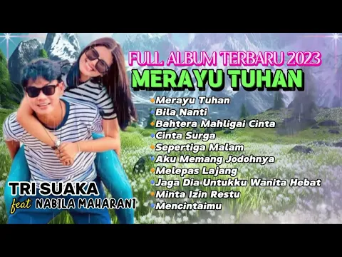 Download MP3 Tri Suaka   Merayu Tuhan Full Album Viral  Album Musik Indonesia