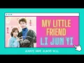My Little Friend - Li Jun Yi  [[Always Have Always Will]]