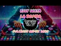Download Lagu Eddy Wata - La Bomba Remix Full Bass 2025 | EMT Music Vol.21