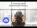 Download Lagu A Traveling Spirit (Instrumental Version) - Daniel Kadawatha