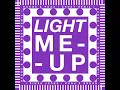 Light Me Up (Crusy remix)