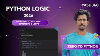 Python Day 2 2026 Operators Logical Operators Conditions Loops Explained for Beginners