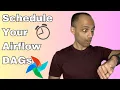 How to Schedule Airflow DAGs - 4 Modern Ways