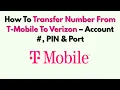 How To Transfer Number From T-Mobile To Verizon - Account PIN Port