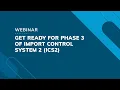 Download Lagu Webinar: Get ready for phase 3 of Import Control System 2 (ICS2)