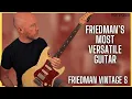 Download Lagu The Guitar That Does It All - Friedman Vintage S