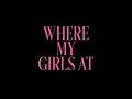 Where My Girls At