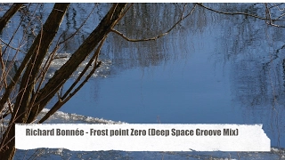 Download Richard Bonnée - Frost Point Zero (Deep Space Groove Mix) from \ MP3