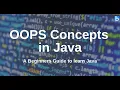 Java OOPs Concepts Object Oriented Programming Java Tutorial For Beginner Learn Programming