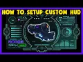 How to Install Setup any custom HUD in Dual Universe
