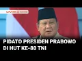 Download Lagu [FULL] Pidato Presiden Prabowo di HUT ke-80 TNI | Liputan 6