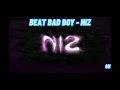 Lagu BEAT BAD BOY - NIZ