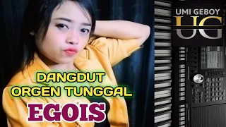 Download EGOIS DANGDUT ORGEN TUNGGAL COVER UMI GEBOY MP3