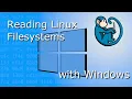 Reading Linux filesystems with Windows - ext4 XFS