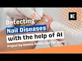 Detecting nail diseases with the help of AI Machine Learning Project by Hannes Oehler and Tim Lauer