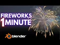 Create Fireworks in Blender in 1 Minute