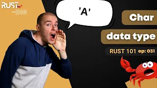 Rust 101 - Char data type in Rust