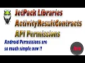 Android JetPack Permissions is easy with Activityresultcontracts Java