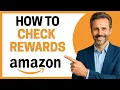 How To Check Rewards On Amazon Pay And Use It Full Guide