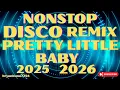 Download Lagu NONSTOP DISCO REMIX 2025 | PRETTY LITTLE BABY @bryanbuna7756 
