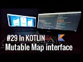 mutable map interface in Kotlin