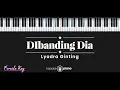 Download Lagu Dibanding Dia - Lyodra Ginting (KARAOKE PIANO - FEMALE KEY)