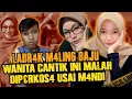 Download Lagu LABR4K M4LING PAKAIAN MILIKNYA, WANITA CANTIK INI MALAH DI PERKO54