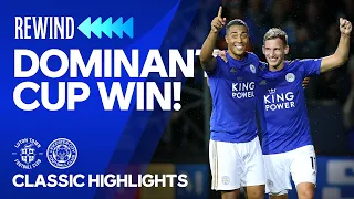Last Time Out At Luton! 🌟 | Luton Town 0-4 Leicester City | Classic League Cup Highlights