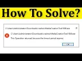 How To Fix This Operation Returned Because This Timeout Period Expired Error Windows 1